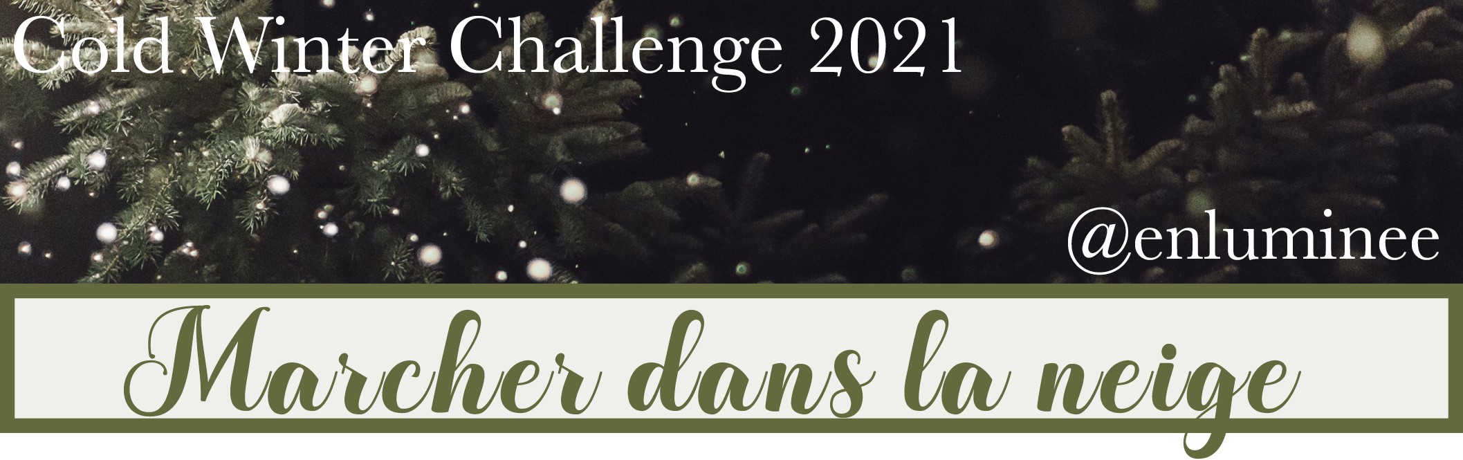Cold Winter Challenge 2021 - Marcher dans la neige