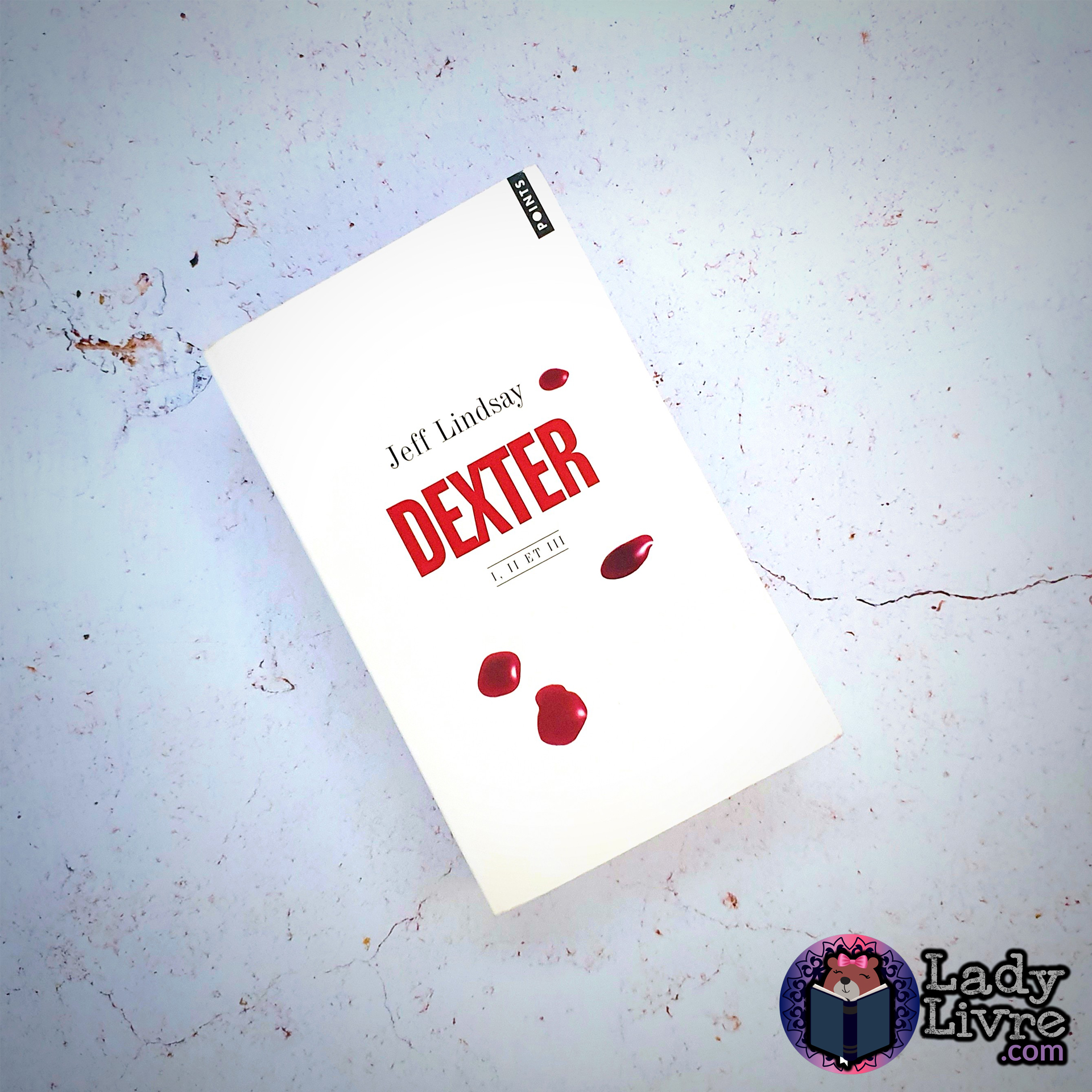 Dexter (intégrale) - Jeff Lindsay