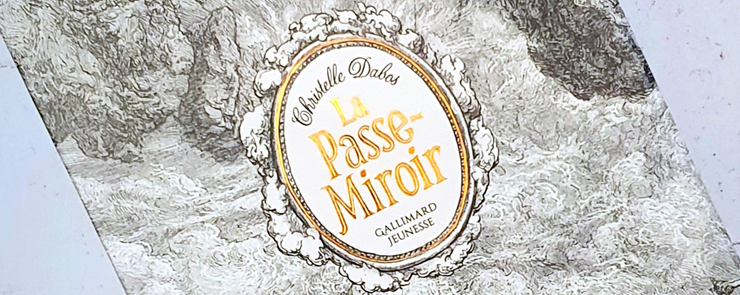 La Passe-miroir en coffret - Christelle Dabos