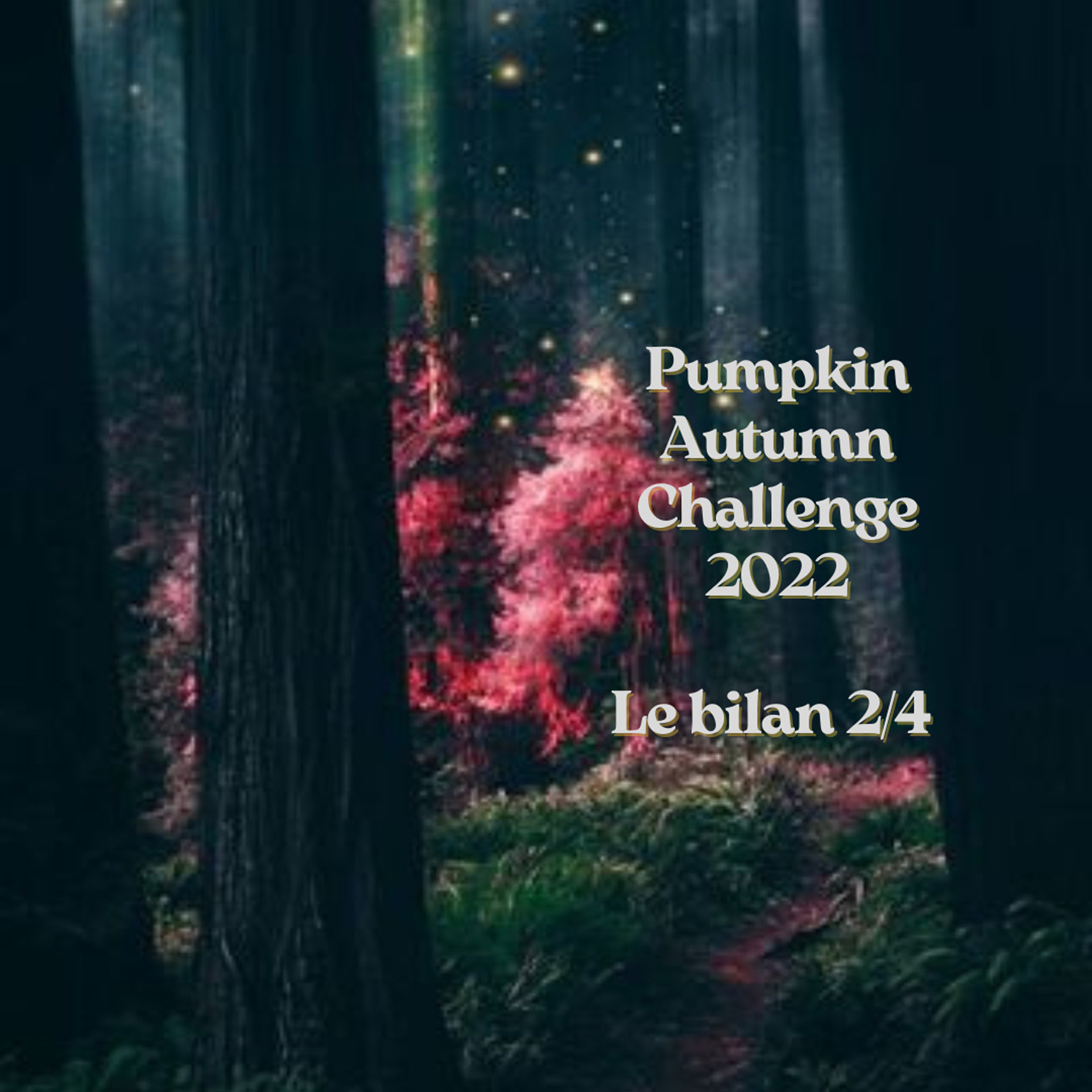 Bilan Pumpkin Autumn Challenge 2022 - Automne de l'étrange