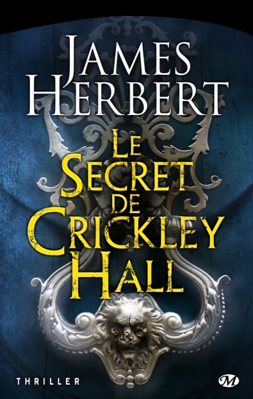 Le secret de Crickley Hall - James Herbert