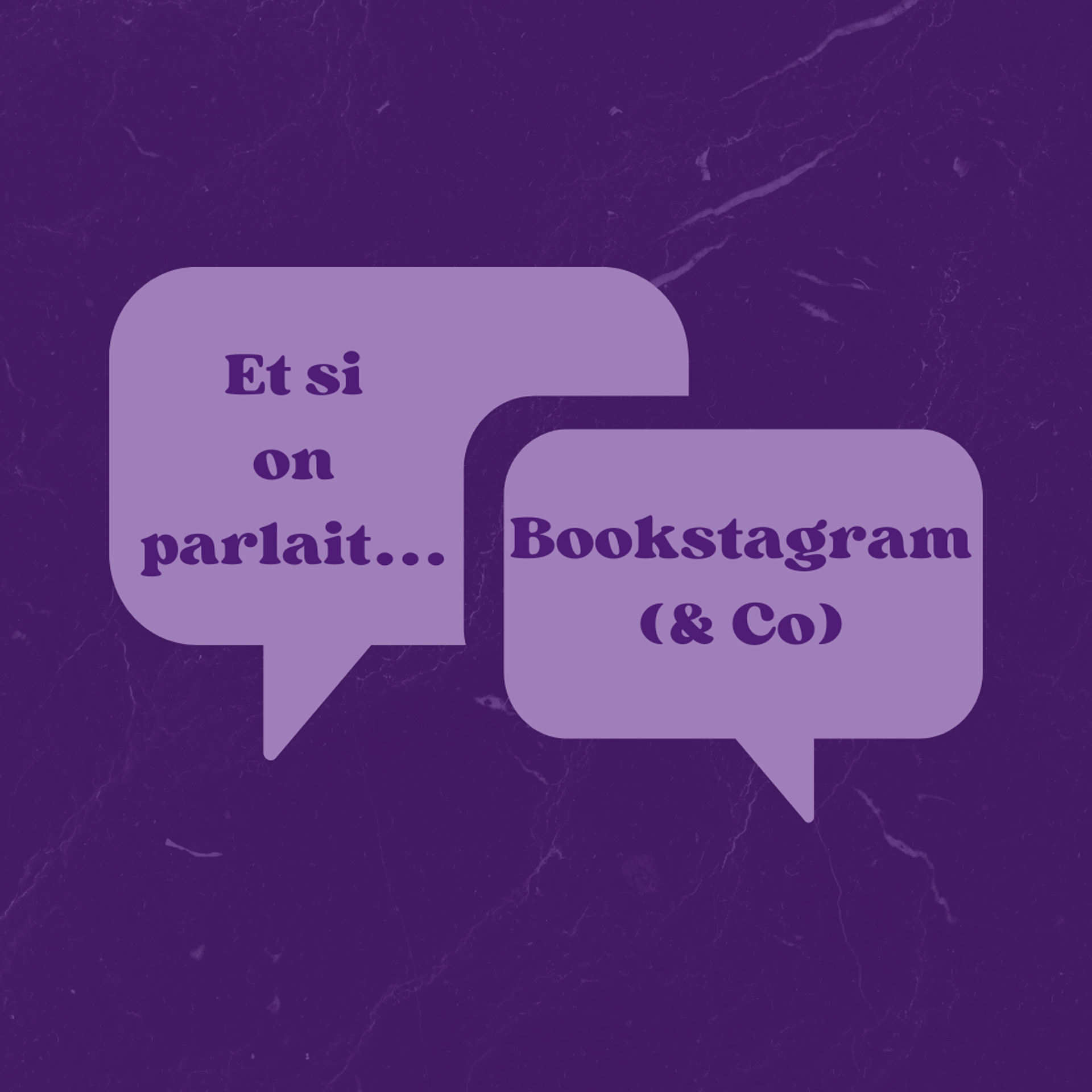 Et si on parlait... Bookstagram (& Co)