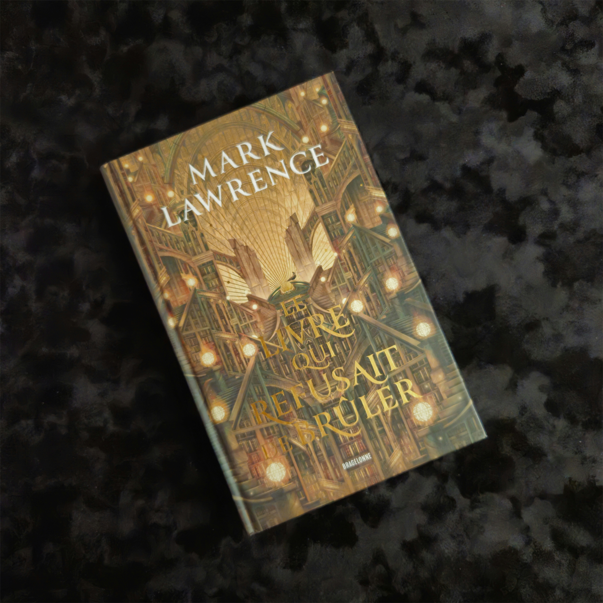 Le Livre qui refusait de brûler - Mark Lawrence
