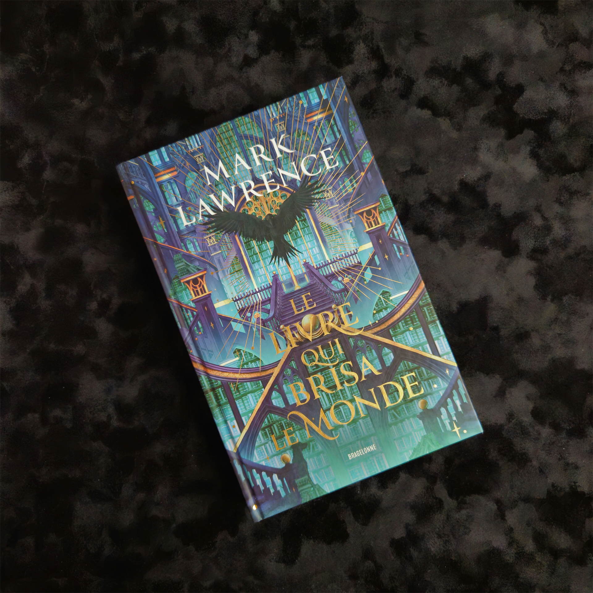 Le Livre qui brisa le monde - Mark Lawrence