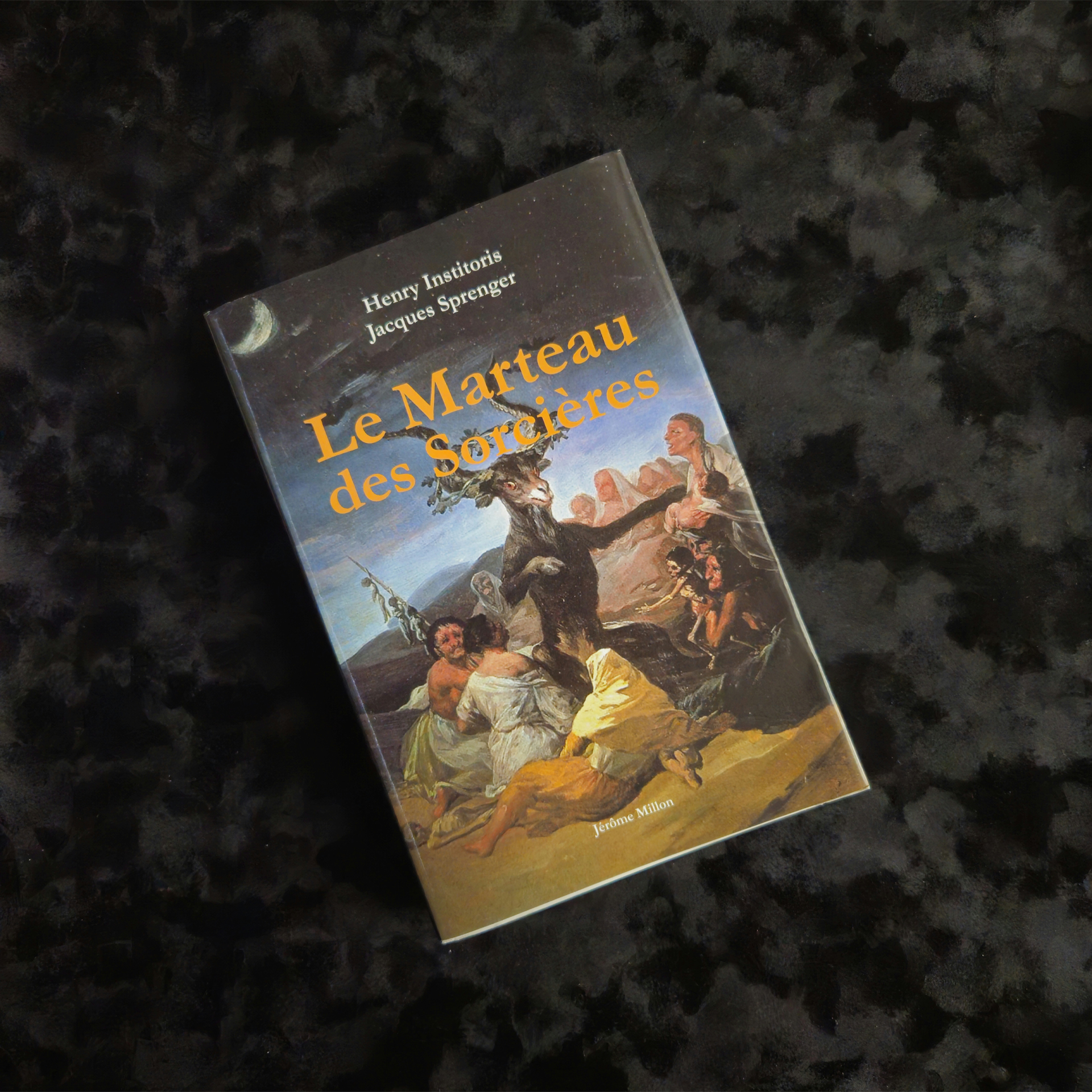 Le Marteau des Sorcières - Henry Institoris & Jacques Sprenger